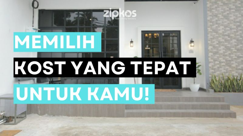 memilih kost yang tepat untuk kamu!